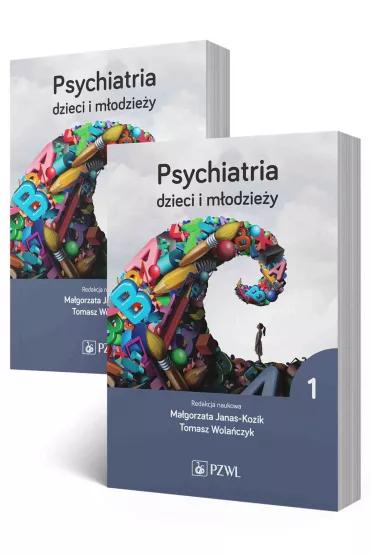 Psychiatria dzieci i m�odzie�y. Tomy 1-2 - Tomasz Wola�czyk, Ma�gorzata Janas-Kozik