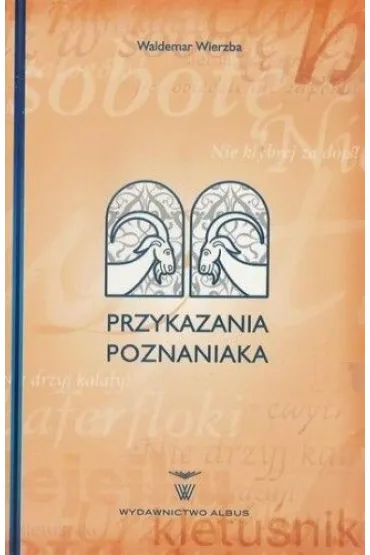 Przykazania poznaniaka - Waldemar Wierzba