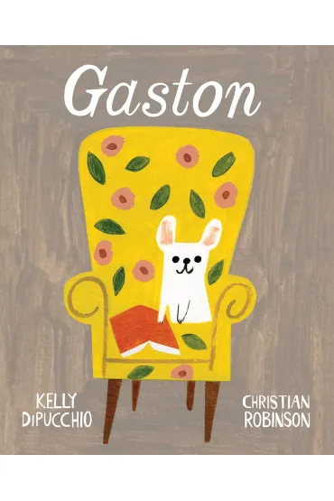 Gaston - Kelly  DiPucchio