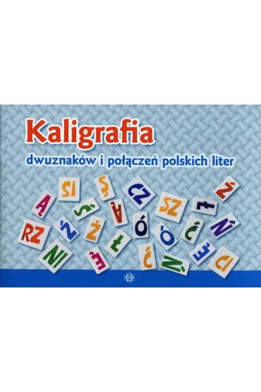 Kaligrafia dwuznak�w i po��cze� polskich liter