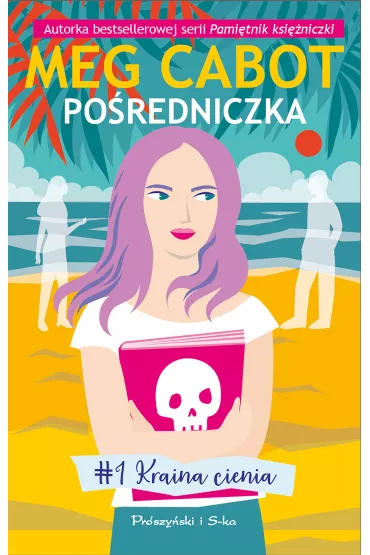 Kraina cienia. Poredniczka. Tom 1 - Meg Cabot, Magdalena Moltzan-Makowska