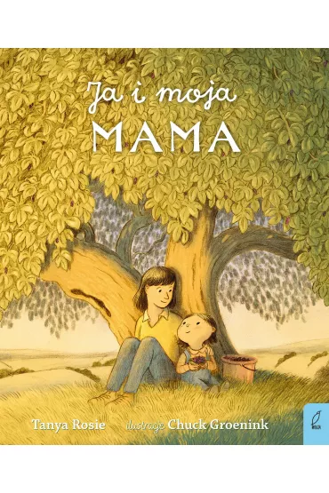 Ja i moja mama - Tanya Rosie