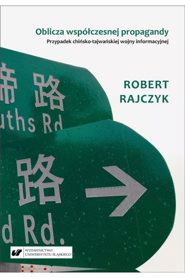 Oblicza wsp�czesnej propagandy - Robert Rajczyk