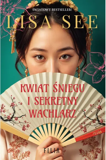 Kwiat �niegu i sekretny wachlarz - Lisa See