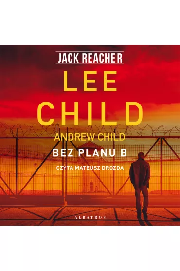 Audiobook Jack Reacher: Bez planu B mp3 - Lee Child, Andrew Child