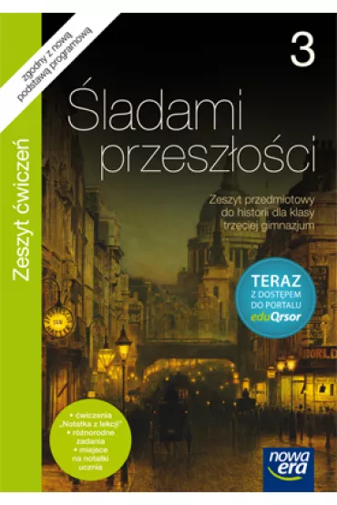 Historia GIM KL 3. �wiczenia. �ladami przesz�o�ci + kod eduQrsor (2014) - Iwona Janicka