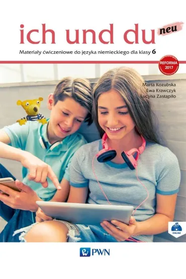 Ich und du neu 6. Podr�cznik do j�zyka niemieckiego - Ewa Krawczyk, Lucyna Zast�pi�o, Marta Kozubska