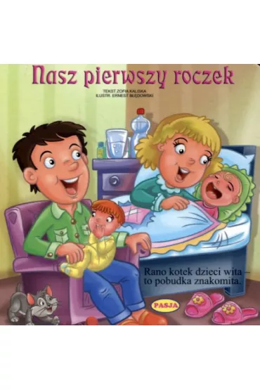Nasz pierwszy roczek - Zofia Kaliska