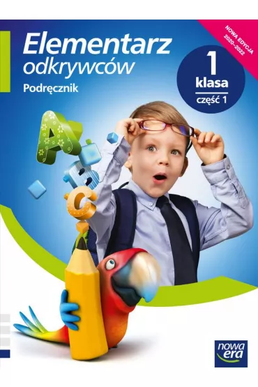 Elementarz odkrywc�w. Klasa 1. Cz�� 1. Podr�cznik. Edukacja polonistyczna, przyrodnicza, spo�eczna - Barbara St�pie�, Ewa Hryszkiewicz, Joanna Winiecka-Nowak