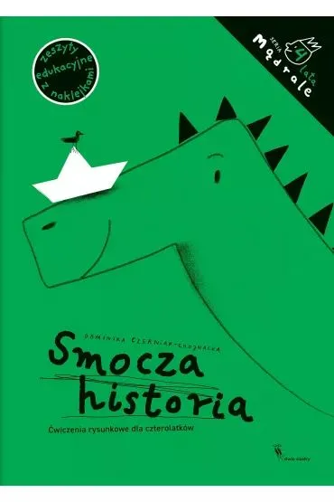 M�drale. Smocza historia. �wiczenia rysunkowe dla czterolatk�w - Dominika Czerniak-Chojnacka