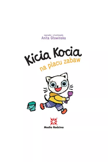 Kicia Kocia na placu zabaw - Anita Gowiska