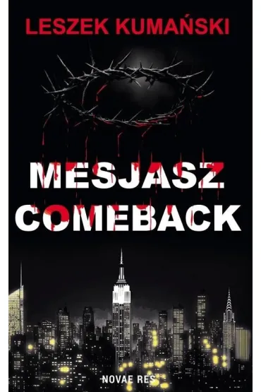 Mesjasz. Comeback - Leszek  Kuma�ski