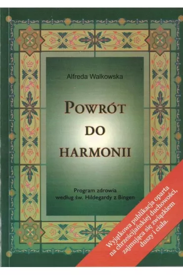 Powr�t do harmonii - Alfreda Walkowska
