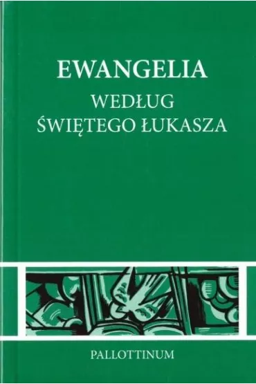Ewangelia wed�ug �w. �ukasza