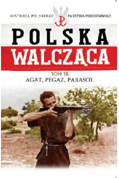 Polska Walczca Tom 18 Agat, Pegaz, Parasol
