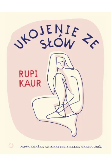 Ukojenie ze s��w - Rupi Kaur