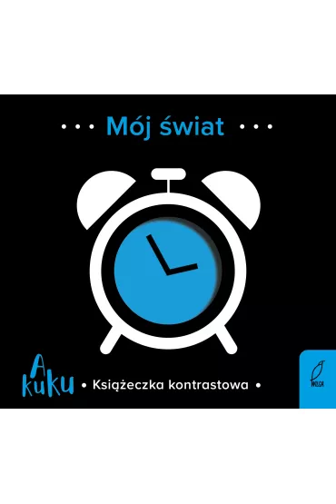 A kuku! M�j dzie�