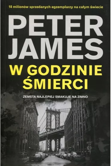 W godzinie �mierci. Cykl Roy Grace. Tom 9 - Peter James