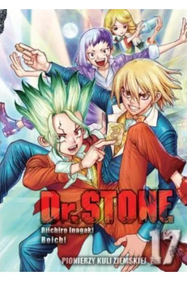 Dr. Stone. Tom 17 - Boichi, Riichiro Inagaki