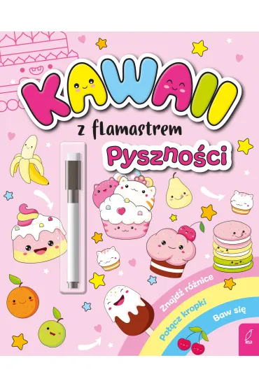 Kawaii z flamastrem. Pyszno�ci - Patrycja Klempas