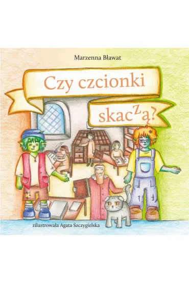 Czy czcionki skacz�? - B�awat Marzenna