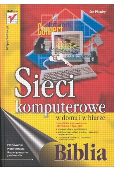 Sieci komputerowe w domu i w biurze - Plumley Sue - Sue Plumley