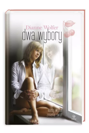 Dwa wybory - Dianne Wolfer