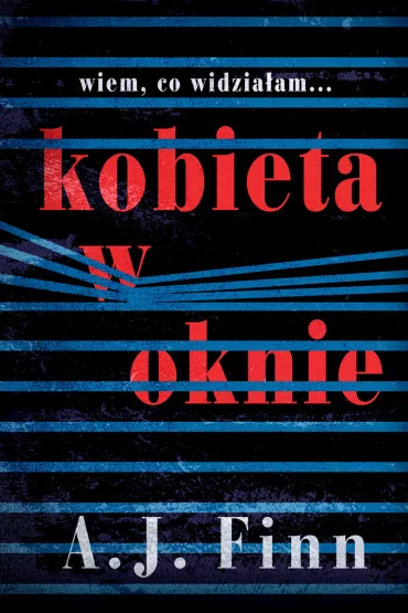 Kobieta w oknie. Wydanie 2 - A. J. Finn