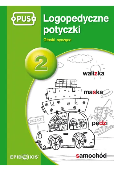 Logopedyczne potyczki 2. G�oski sycz�ce - Magdalena  Rybka