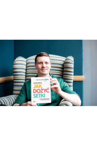 Jak do�y� setki - Julian  Sobiech