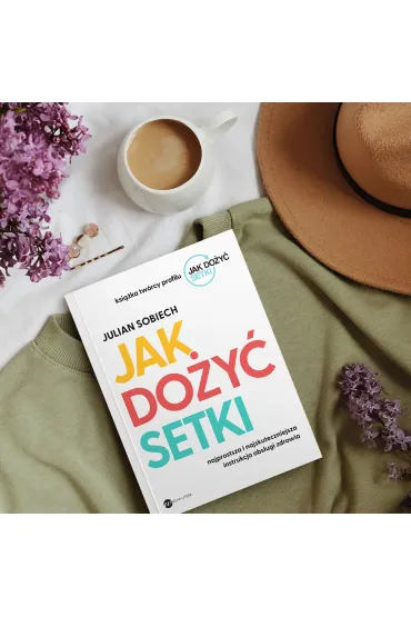 Jak do�y� setki - Julian  Sobiech