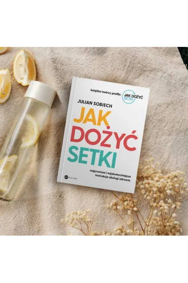 Jak do�y� setki - Julian  Sobiech