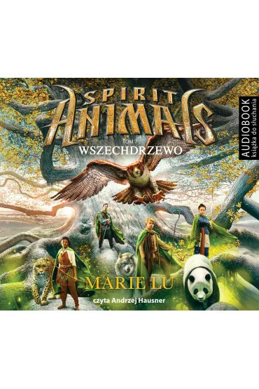 Audiobook Wszechdrzewo. Spirit Animals. Tom 7 CD - Marie Lu