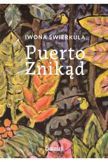 Puerto znik�d - Iwona  �wierkula