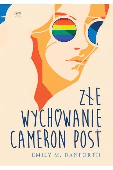 Z�e wychowanie Cameron Post - Emily M Danforth
