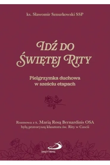 Id� do �wi�tej Rity - S�awomir  Sznurkowski