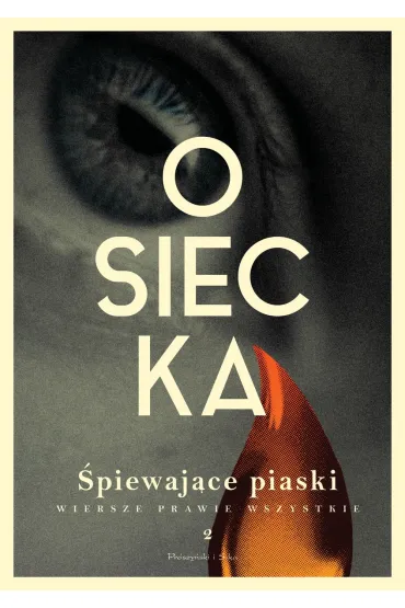 �piewaj�ce piaski. Wiersze prawie wszystkie. Tom 2 - Agnieszka Osiecka