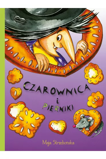 Czarownica i pierniki - Maja Strzebo�ska