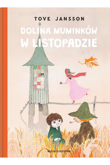 Dolina Mumink�w w listopadzie. Muminki. Tom 9 - Tove Jansson