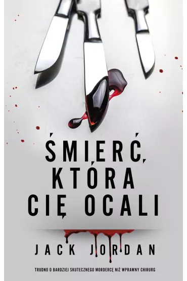 �mier�, kt�ra Ci� ocali - Jack Jordan