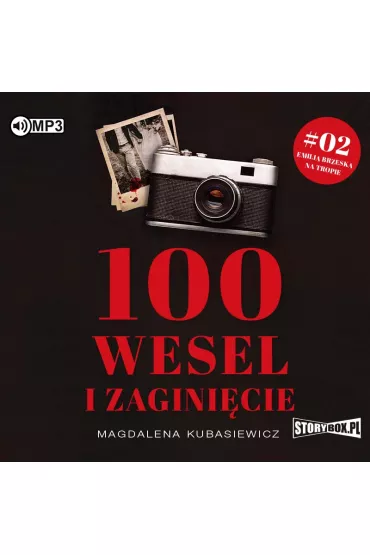 Audiobook 100 wesel i zagini�cie. Emilia Brzeska na tropie. Tom 2 CD - Magdalena Kubasiewicz
