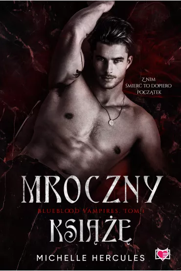 eBook Mroczny ksi���. Blueblood Vampires. Tom 1 mobi epub - Michelle Hercules