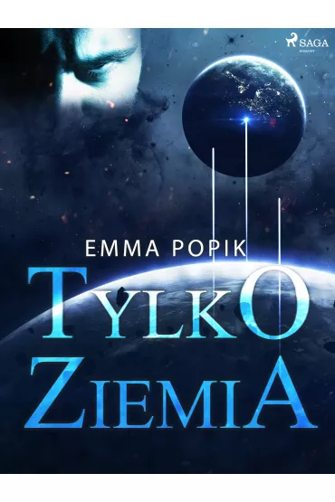 eBook Tylko ziemia mobi epub - Emma Popik