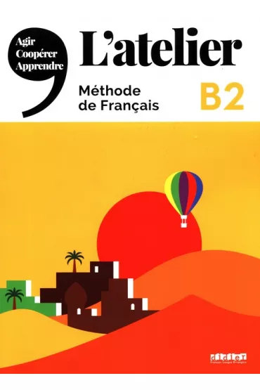 L'Atelier B2 Methode de Francais + DVD - Marie-No�lle Cocton