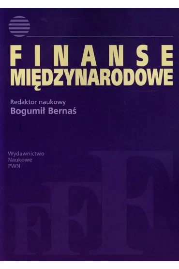 Finanse mi�dzynarodowe - Bogumi� Berna�