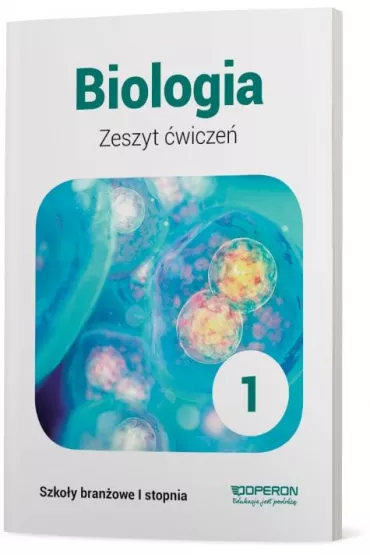 Biologia 1. Zeszyt �wicze�. Szko�a bran�owa I stopnia - Beata Jakubik, Renata Szyma�ska