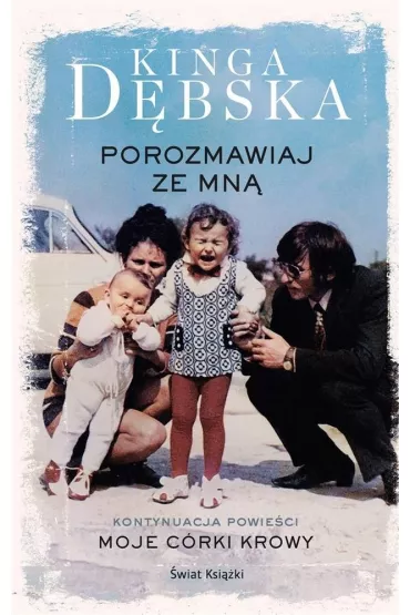 Porozmawiaj ze mn� - Kinga D�bska