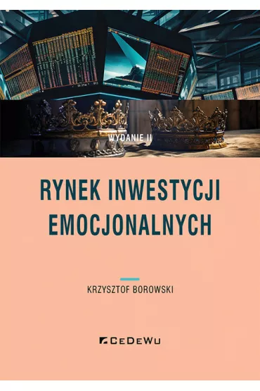 Rynek inwestycji emocjonalnych w.2 - Krzysztof Borowski