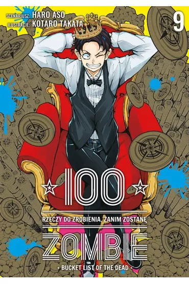 100 rzeczy do zrobienia, zanim zostan� zombie. Tom 9 - Haro Aso, Koutarou Takata