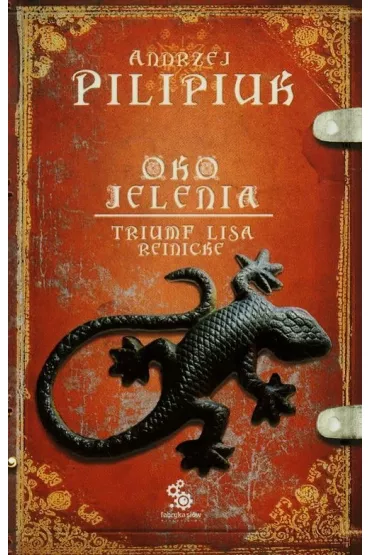 Triumf lisa Reinicke. Oko Jelenia. Tom 5 - Andrzej Pilipiuk